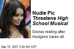 Nudie Pic Threatens High School Musical