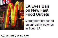 LA Eyes Ban on New Fast Food Outlets