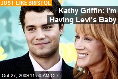 Kathy Griffin: I'm Having Levi's Baby