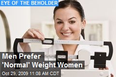 Men Prefer 'Normal' Weight Women
