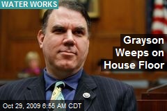 Grayson Weeps on House Floor