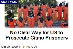 No Clear Way for US to Prosecute Gitmo Prisoners