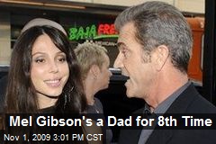 Mel Gibson's a Dad for 8th Time