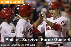 Phillies Survive, Force Game 6