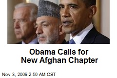 Obama Calls for New Afghan Chapter