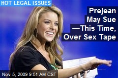 Prejean May Sue &mdash;This Time, Over Sex Tape