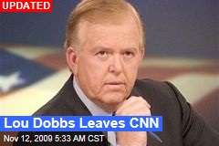 Lou Dobbs Leaves CNN