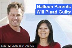Balloon Parents Will Plead Guilty