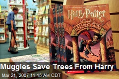 Muggles Save Trees From Harry