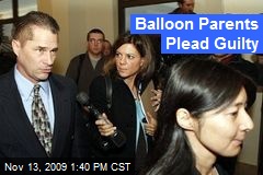 Balloon Parents Plead Guilty