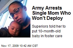 Army Arrests Single Mom Who Won't Deploy