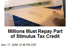 Millions Must Repay Part of Stimulus Tax Credit