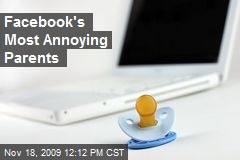 Facebook's Most Annoying Parents