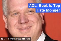 ADL: Beck Is Top Hate Monger