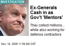 Ex-Generals Cash in as Gov't 'Mentors'