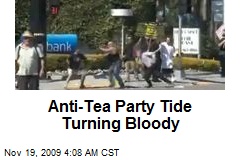 Anti-Tea Party Tide Turning Bloody