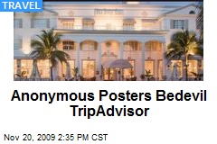 Anonymous Posters Bedevil TripAdvisor