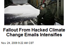 Fallout From Hacked Climate Change Emails Intensifies