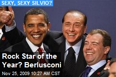 Rock Star of the Year? Berlusconi