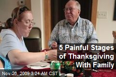 5 Painful Stages of Thanksgiving With Family