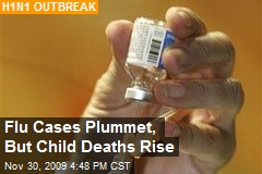 Flu Cases Plummet, But Child Deaths Rise