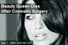 Beauty Queen Dies After Cosmetic Surgery