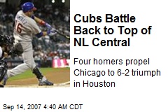 Cubs Battle Back to Top of NL Central