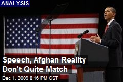 Speech, Afghan Reality Don't Quite Match