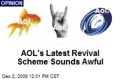 AOL's Latest Revival Scheme Sounds Awful