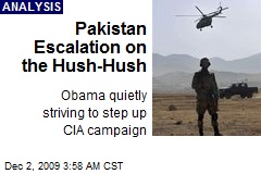 Pakistan Escalation on the Hush-Hush
