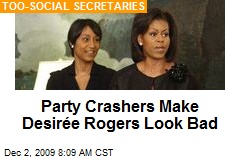 Party Crashers Make Desir&eacute;e Rogers Look Bad