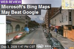 Microsoft's Bing Maps May Beat Google