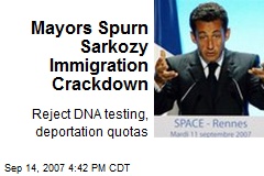 Mayors Spurn Sarkozy Immigration Crackdown