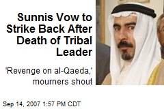 Sunnis Vow to Strike Back After Death of Tribal Leader