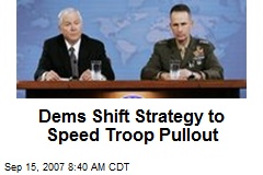 Dems Shift Strategy to Speed Troop Pullout
