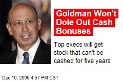 Goldman Won't Dole Out Cash Bonuses