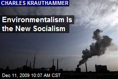 Environmentalism Is the New Socialism