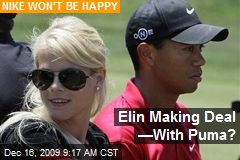 Elin Making Deal &mdash;With Puma?