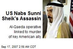 US Nabs Sunni Sheik's Assassin