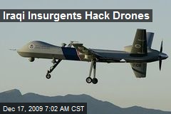 Iraqi Insurgents Hack Drones