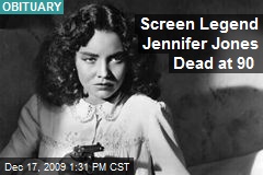 Screen Legend Jennifer Jones Dead at 90