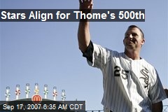 Stars Align for Thome's 500th