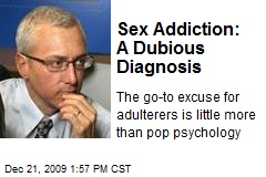 Sex Addiction: A Dubious Diagnosis