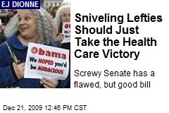 Sniveling Lefties Should Just Take the Health Care Victory