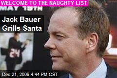 Jack Bauer Grills Santa