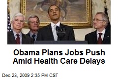 Obama Plans Jobs Push Amid Health Care Delays