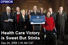Health Care Victory is Sweet But Stinks