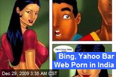 Bing, Yahoo Bar Web Porn in India