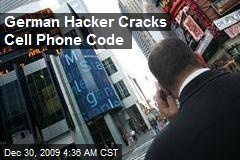 German Hacker Cracks Cell Phone Code