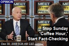 Stop Sunday 'Coffee Hour,' Start Fact-Checking